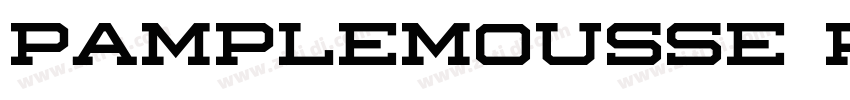 Pamplemousse Regular字体转换 Pamplemousse Regular字体转换